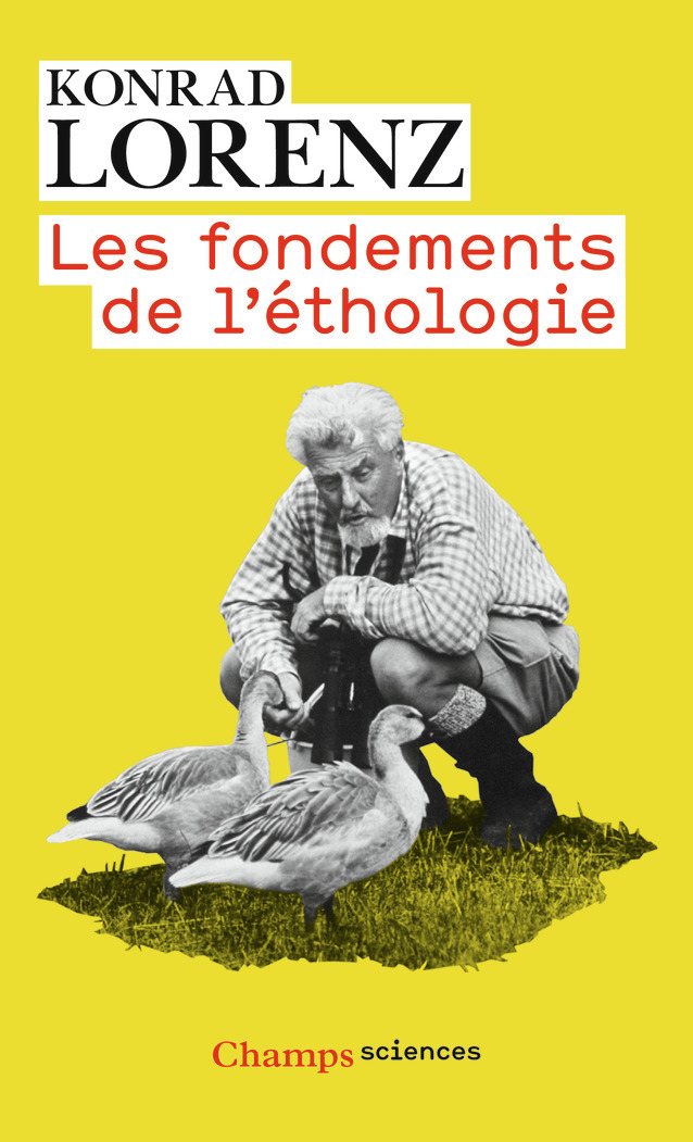 LES FONDEMENTS DE L'ETHOLOGIE 
